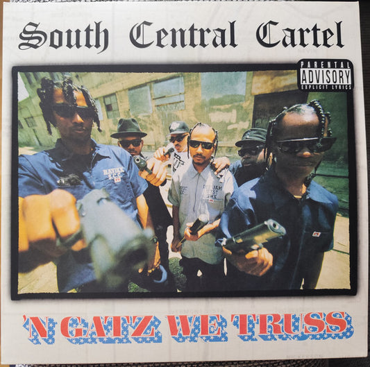 South Central Cartel : 'N Gatz We Truss (2xLP, Album, Ltd, Num, RE, Gat)