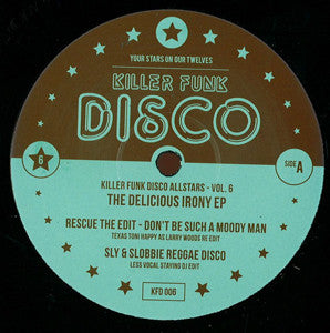 Killer Funk Disco Allstars : Volume 6: The Delicious Irony EP (12")