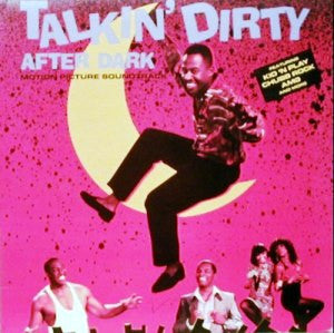 Various : Talkin' Dirty After Dark - Motion Picture Soundtrack (LP)