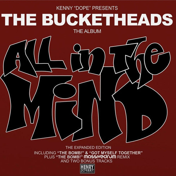 Kenny "Dope" Gonzalez Presents The Bucketheads : All In The Mind (2xLP, Album, RSD, Ltd, Num, RE, Gre)