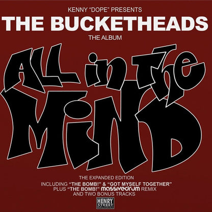 Kenny "Dope" Gonzalez Presents The Bucketheads : All In The Mind (2xLP, Album, RSD, Ltd, Num, RE, Gre)