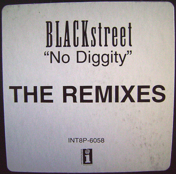 BLACKstreet : No Diggity (The Remixes) (12", Promo)