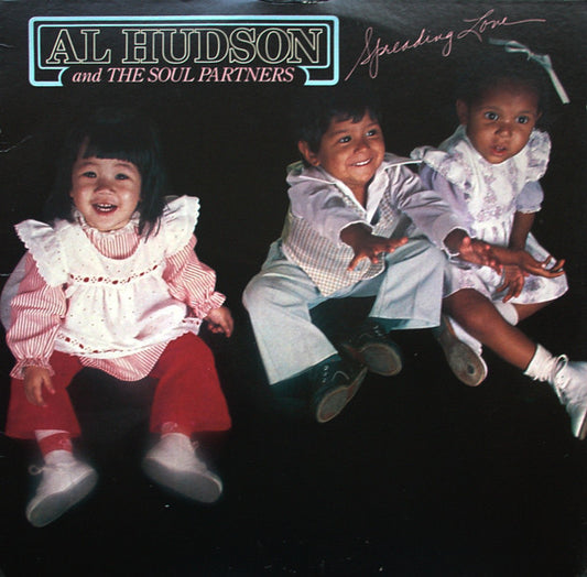 Al Hudson & The Partners : Spreading Love (LP, Album, San)