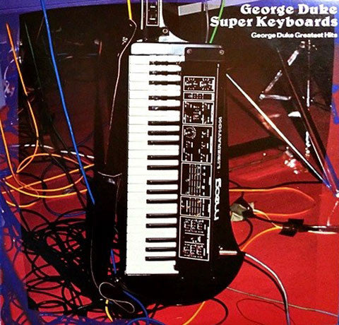 George Duke : Super Keyboards - Greatest Hits (LP, Comp)