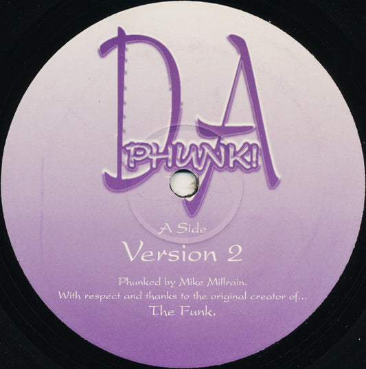 Mike Millrain : Da Phunk! (12")