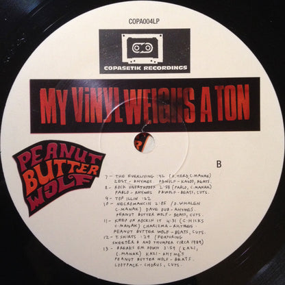 Peanut Butter Wolf : My Vinyl Weighs A Ton (2xLP, Album)