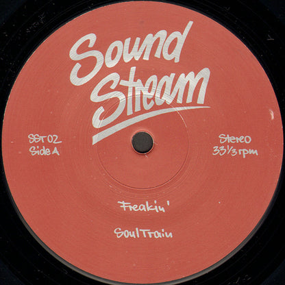 Sound Stream : Freakin' (12")