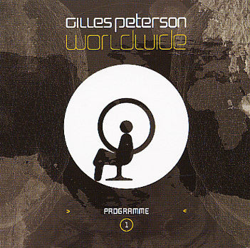 Gilles Peterson : Worldwide Programme 1 (3xLP, Comp)