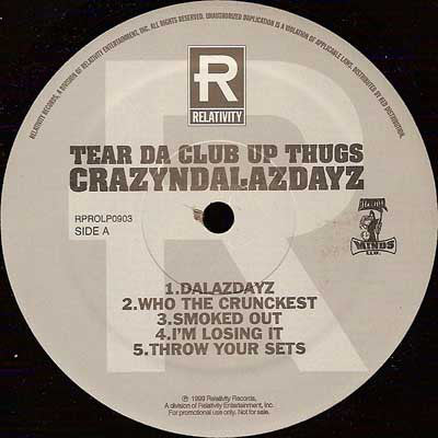 Tear Da Club Up Thugs : CrazyNDaLazDayz (2xLP, Album, Promo)