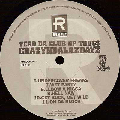 Tear Da Club Up Thugs : CrazyNDaLazDayz (2xLP, Album, Promo)