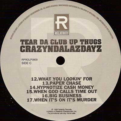 Tear Da Club Up Thugs : CrazyNDaLazDayz (2xLP, Album, Promo)