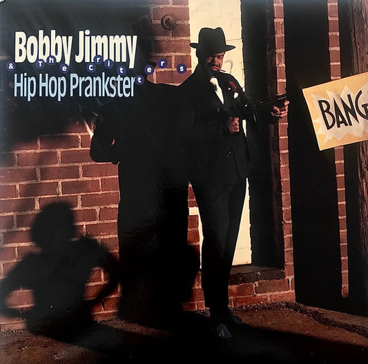 Bobby Jimmy And The Critters : Hip Hop Prankster (LP, Album)