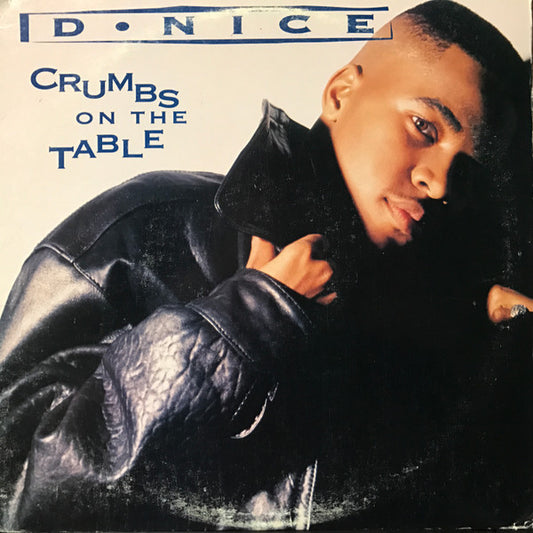 D-Nice : Crumbs On The Table (12")