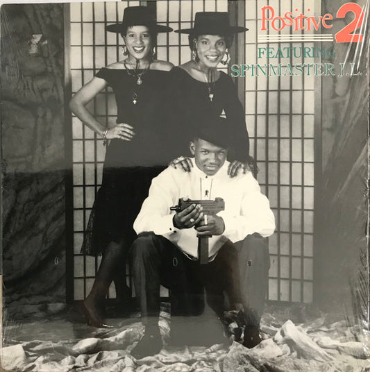 Positive Two Featuring Spinmaster JL : Positive 2 Featuring Spinmaster J.L. (LP, Album)