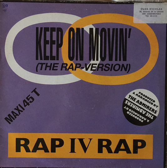 Rap IV Rap : Keep On Movin' (The Rap Version) (12")