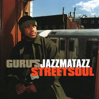 Guru : Jazzmatazz (Streetsoul) (2xLP, Album, Gat)