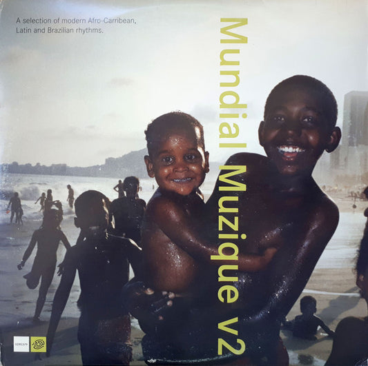 Various : Mundial Muzique v2 (A Selection Of Modern Afro-Caribbean, Latin And Brazilian Rhythms) (3x12", Comp)