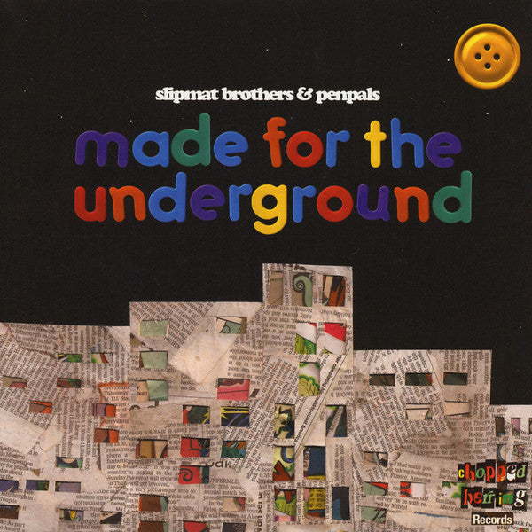 The Slipmat Brothers & Pen Pals (2) : Made For The Underground (LP, Album, Ltd, Ora)