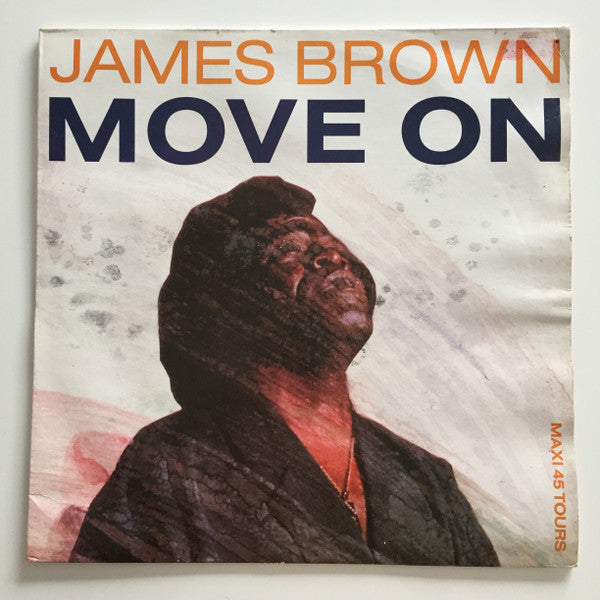 James Brown : (So Tired Of Standing Still We Got To) Move On (12", Maxi)