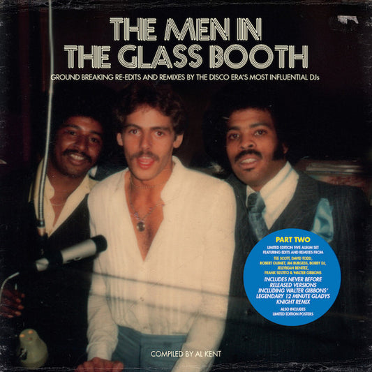 Various : The Men In The Glass Booth (Ground Breaking Re-Edits And Remixes By The Disco Era's Most Influential DJs) (Part Two) (5x12", Comp + Box, Ltd)