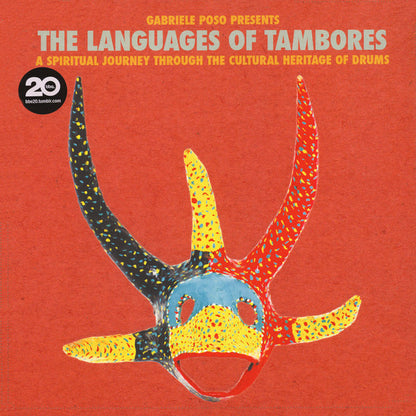 Gabriele Poso : The Languages Of Tambores (A Spiritual Journey Through The Cultural Heritage Of Drums) (2x12", Comp)