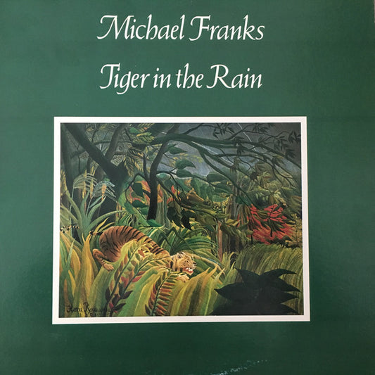 Michael Franks : Tiger In The Rain (LP, Album)